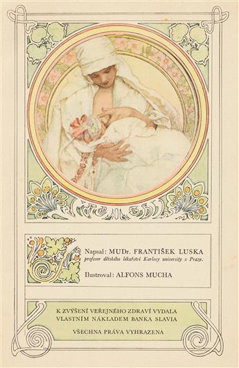 ALPHONSE MUCHA (1860-1939).  SLAVIA STAROSTLIVYM MATKAM. Motherhood pamphlet. 1934. 9½x6½ inches, 24½x16½ cm. Unie, Prague.